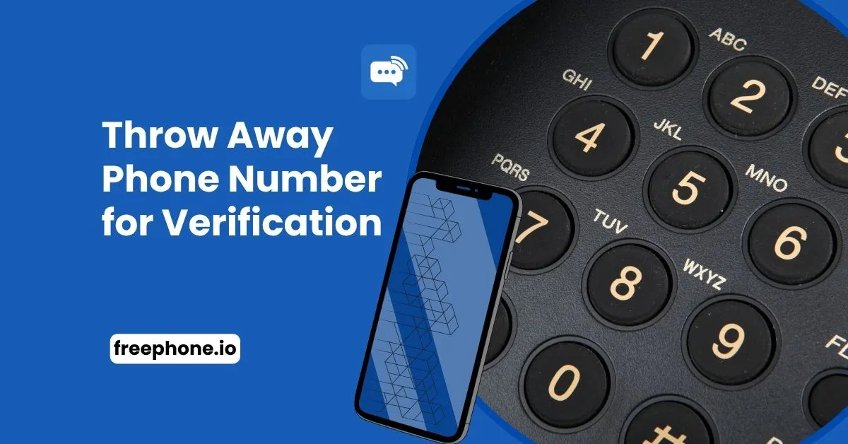 Throw Away Phone Number Verification Feature Image